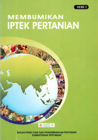 Image of Membumikan IPTEK Pertanian Seri 2